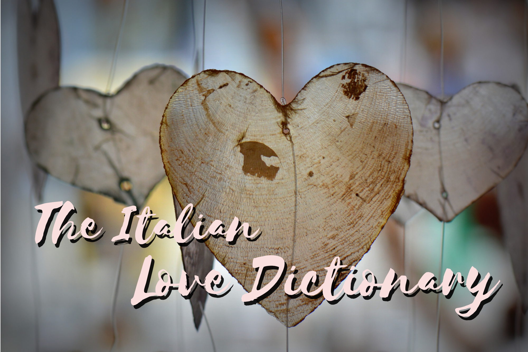 Ti amo vs Ti voglio bene: What's the difference? - Daily Italian Words